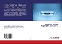 Khadija Shahid | Organosilicon And Organotin Derivatives | Taschenbuch (2016)