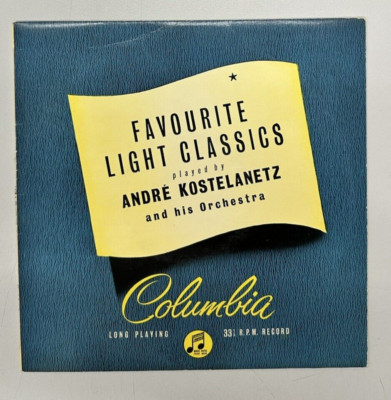 LP - Andre Kostelanetz And His Orchestra   Favourite Light Classics - 10'', LP