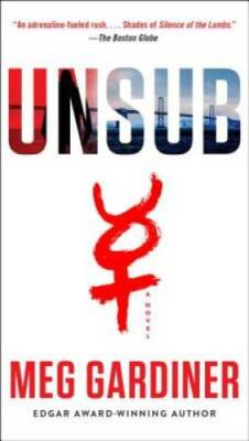 UNSUB: A Novel - Paperback By Gardiner, Meg - GOOD
