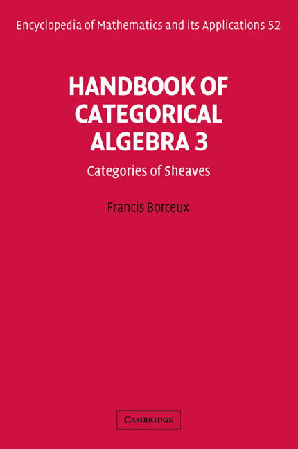 Handbook of Categorical Algebra: Volume 3, Sheaf Theory Borceux Paperback
