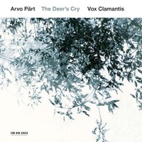 "Arvo PäRt: Arvo PäRt - Geistliche Chorwerke \"The Deer's Cry\" - - (Cd / G)"