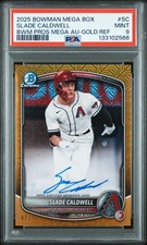 2025 BOWMAN MB BOWMAN PRSPCT MEGA AUTOS #SC SLADE CALDWELL 47/50 PSA 9
