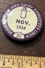 Milk Drivers and Dairy Employees Union Pinback Button  1.25 in Dia. 1934