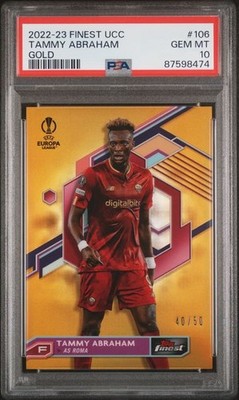 TAMMY ABRAHAM 2022 TOPPS FINEST GOLD REFRACTOR #D 40/50 PSA 10 GEM