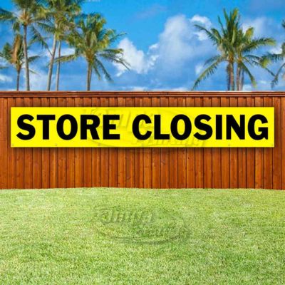 STORE CLOSING Advertising Vinyl Banner Flag Sign LARGE HUGE XXL SIZES