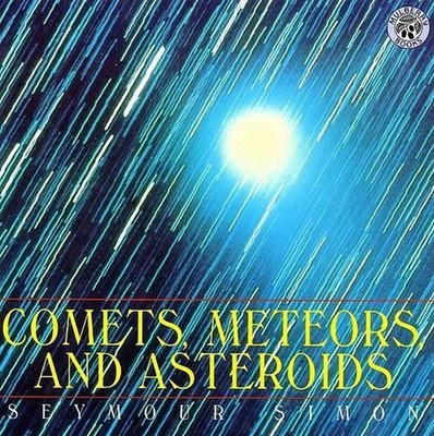 Comets, Meteors, and Asteroids by Seymour Simon (English) Paperback Book