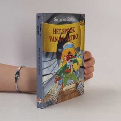 Geronimo Stilton - 17: Het spook van de metro  |  Elisabetta Dami