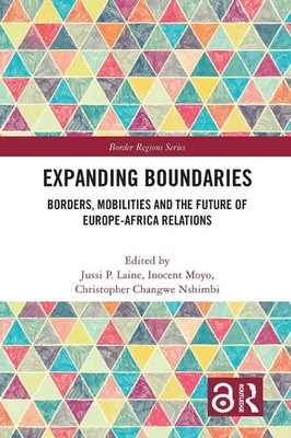 Expanding Boundaries: Borders, Mobilities and the Future of Europe-Africa Relati