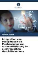 Integration Von Passphrasen Als Mechanismus Zur Authentifizierung Im...