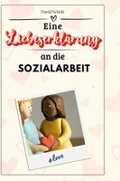 David Schulz | Eine LiebeserkläRung An Die Sozialarbeit | Buch | Deutsch (2024)