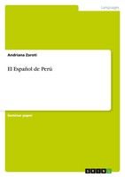 Andriana Zaroti | El EspañOl De Perú | Taschenbuch | Spanisch (2014) | 28 S.