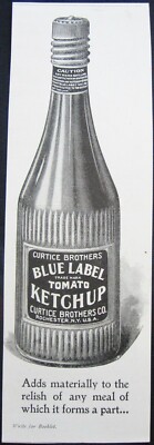 1898 BLUE LABEL TOMATO KETCHUP Large Bottle Print Ad~Curtice Bros, Rochester NY