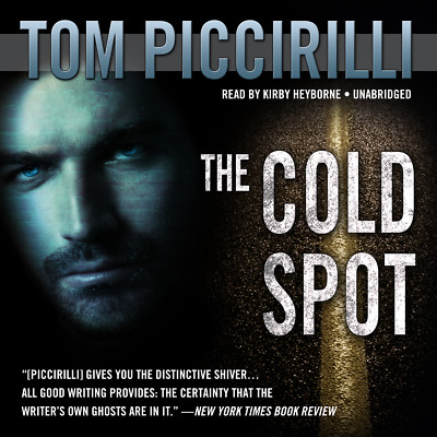 The Cold Spot by Tom Piccirilli 2013 Unabridged CD 9781441770172
