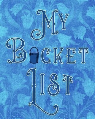 My Bucket List: Adventures - Dreams - Wishes- 136 pages- 8x10 - Dark Blue by Leg
