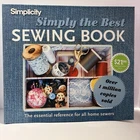 Simplicity Simply the Best Sewing Book: The Essential Reference for All Home Se