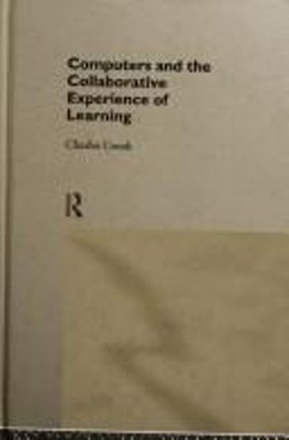Computer und die kollaborative Erfahrung des Lernens Hardcover