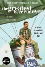 The Greatest Beer Run Ever Movie Tie-In: A Memoir of Friendship, Loyalt - GOOD