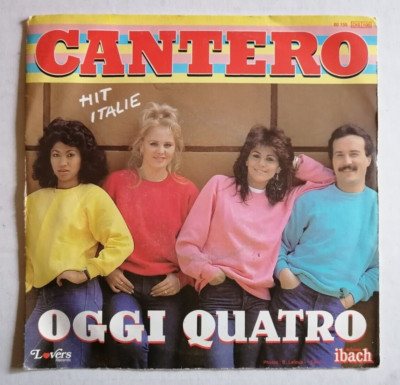 HEUTE QUATTRO: Cantero / L'amore come e va 7'' 45T France IBACH 60155 Nr. 1 Italien