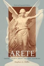 Arete: Greek Sports from Ancient Sources - Paperback - VERY GOOD