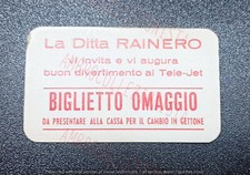 Biglietto Omaggio Giostre Luna Park Tele Jet - anni 70 - Ditta Rainero 