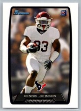 2013 Bowman - #161 Dennis Johnson (RC) Texans