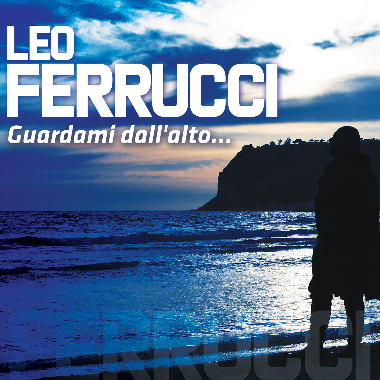 Audio Cd Leo Ferrucci - Guardami Dall'Alto