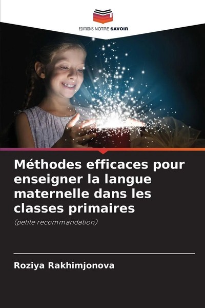 MéThodes Efficaces Pour Enseigner La Langue Maternelle Dans Les Classes...-image