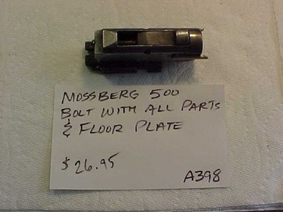 Item# A398 - Mossberg 500 12 Ga Bolt with All Parts & Floor Plate