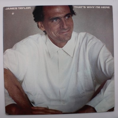 James Taylor   That's Why I'm Here   FC 40052   Vinyl LP   Rock   1985
