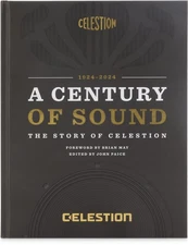 Celestion A Century Of Sound: The Story of Celestion Book