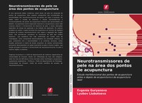 Evgenia Guryanova (U. A.) | Neurotransmissores De Pele Na áRea Dos Pontos De...