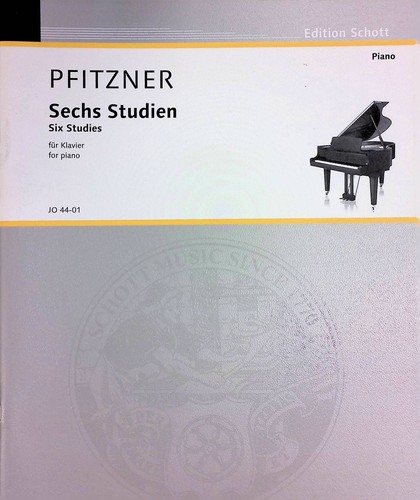 6 Studien op. 51 - Klavier. Edition Schott JO 44-01 Pfitzner, Hans: