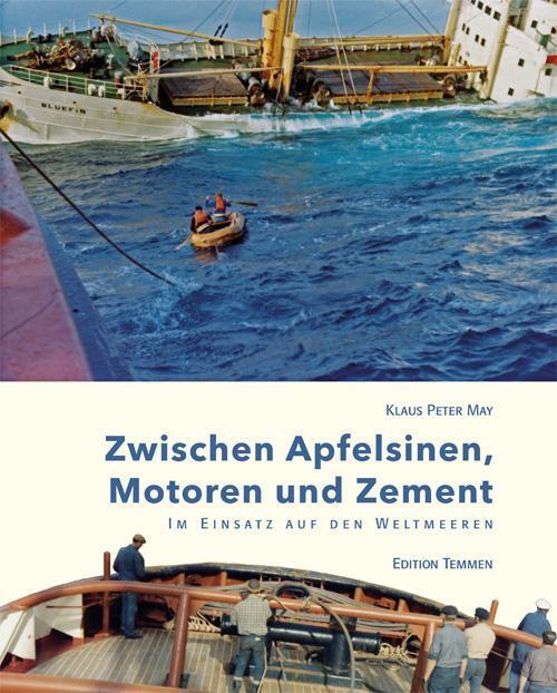 Thumbnail - Zwischen Apfelsinen, Motoren Und Zement | Klaus Peter May | 2015 |