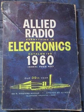 Allied Radio Everything in Electronics Catalog (Vintage 1960) 39th year (GC)