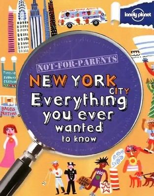 New York City Everything You Ever Wanted to Know (Gift Books) - Lamprell, Klay