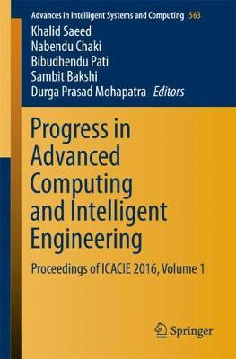 Progress in Advanced Computing and Intelligent Engineering - 9789811068713