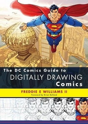 The DC Comics Guide to Digitally Dr... by Williams, Freddie Paperback / softback