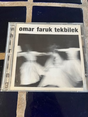 Whirling by Omar Faruk Tekbilek (CD, 1994)