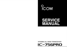 ICOM IC-756Pro USER  SERVICE MANUAL on CD-ROM PARTS, DIAGRAMS,  SCHEMATICS
