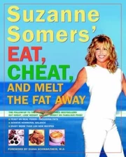 Suzanne Somers' Eat, Cheat, and Melt t- Suzanne Somers, 9780609607220, hardcover