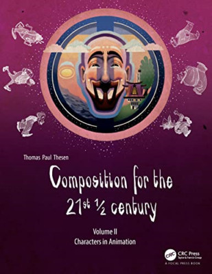 Composition for the 21st 1/2 Century, Vol 2: Characters -  NEW Thomas Paul The 2