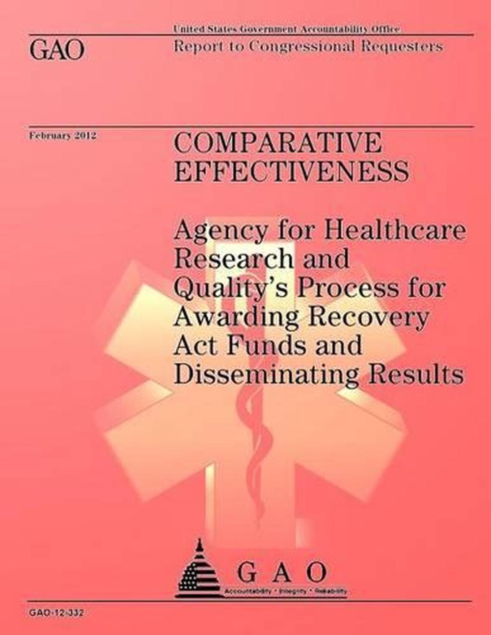 Comparative Effectiveness: Agency for Healthcare Research and Quality's Process