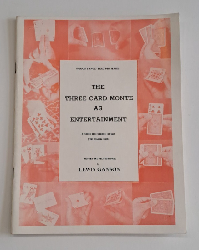 Three Card Monte Entertainment: Methods & Routines-Lewis Ganson Magic Trick Book