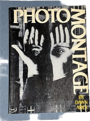 Photomontage Dawn Ades Hardcover 1976 Pantheon Photography Dadaism Book
