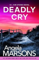Angela Marsons - Deadly Cry An Absolutely Gripping Crime Thriller Pa - G245Z
