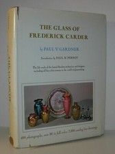 Paul Vickers Gardner / THE GLASS OF FREDERICK CARDER 1st Edition 1971