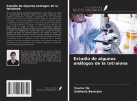 Estudio De Algunos AnáLogos De La Tetralona Sourav De