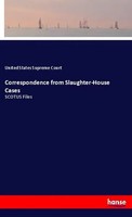 United States Supreme Court | Correspondence From Slaughter-House Cases | Buch