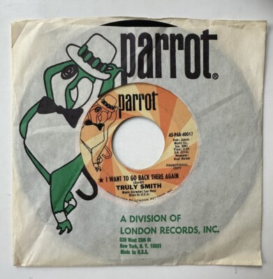 TRULY SMITH ''I Want To Go Back There Again'' US EX 1967 PARROT 7'' 45 RARE SOUL