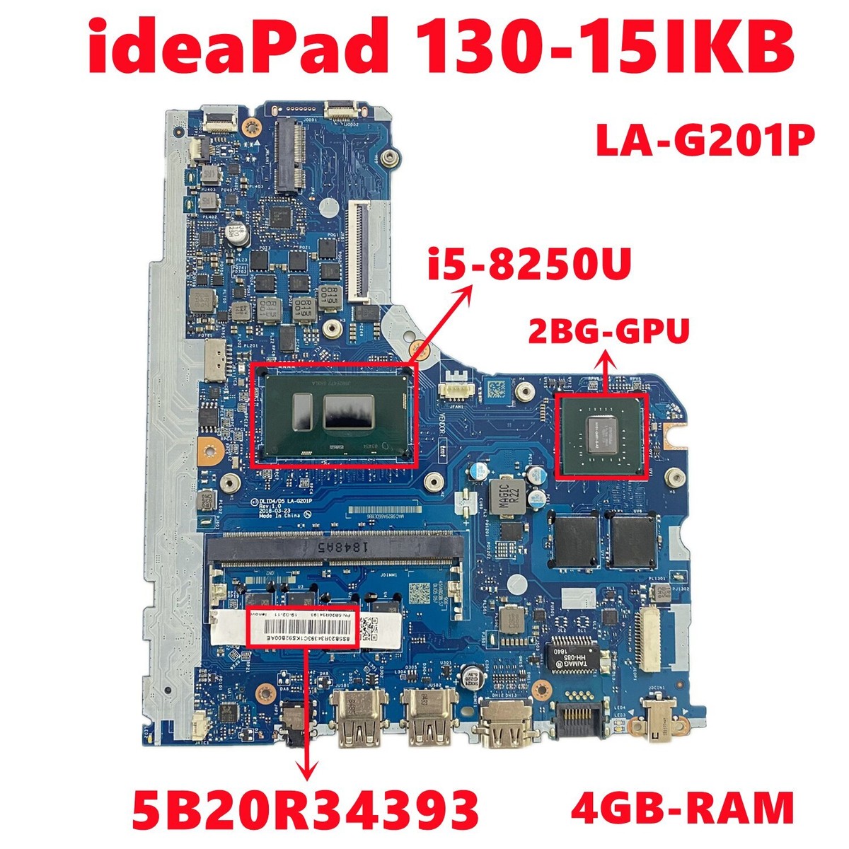 Motherboard For Lenovo ideaPad 130-15IKB LA-G201P With i5/i7 CPU